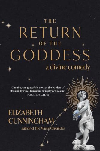 The Return of the Goddess: A Divine Comedy