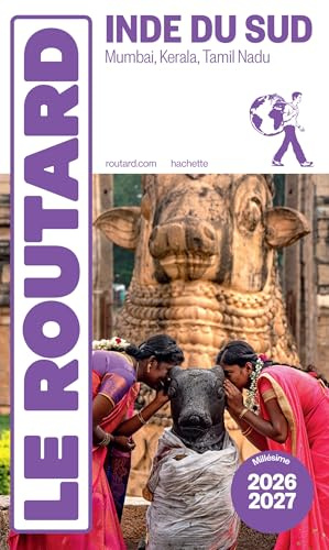 Guide du Routard Inde du Sud 2026/27: Mumbai, Kerala, Tamil Nadu