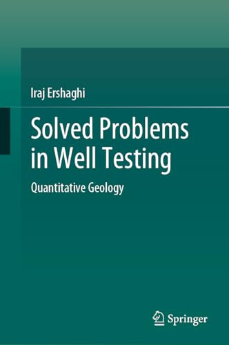 Solved Problems in Well Testing: Quantitative Geology