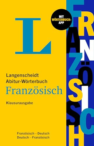 Langenscheidt Abitur-Wörterbuch Französisch: Französisch-Deutsch / Deutsch-Französisch – mit Wörterbuch-App