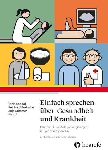 Einfach sprechen über Gesundheit und Krankheit: Medizinische Aufklärungsbögen in Leichter Sprache