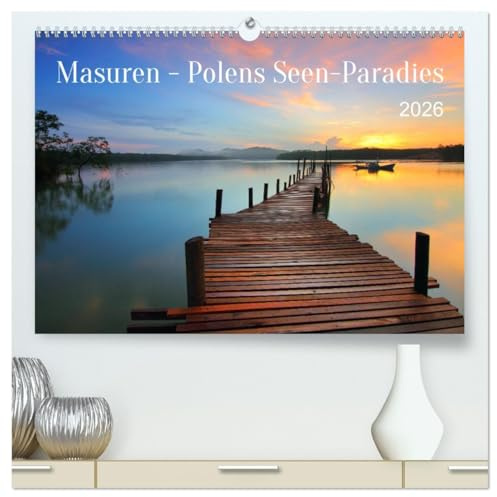 Masuren - Polens Seen-Paradies (hochwertiger Premium Wandkalender 2026 DIN A2 quer), Kunstdruck in Hochglanz: Die Masuren, das Paradies für die Seele (CALVENDO Natur)