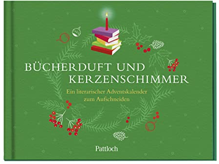 Bücherduft und Kerzenschimmer: Ein literarischer Adventskalender zum Aufschneiden | Origineller Adventskalender mit 24 Geschichten für mehr Weihnachts-Vorfreude