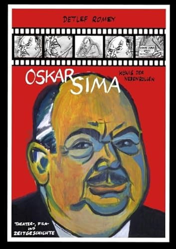 Oskar Sima, König der Nebenrollen
