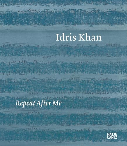 Idris Khan: Repeat After Me