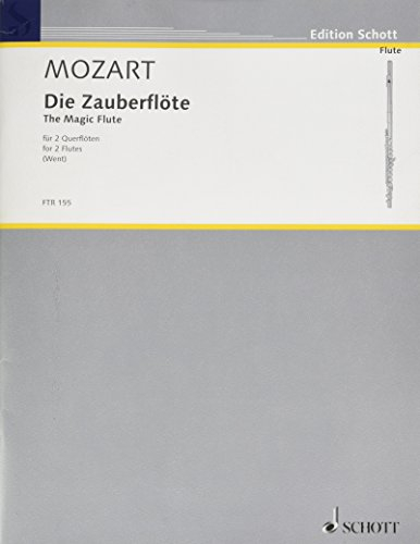 Die Zauberflöte: 2 Flöten. Spielpartitur. (Il Flauto traverso)