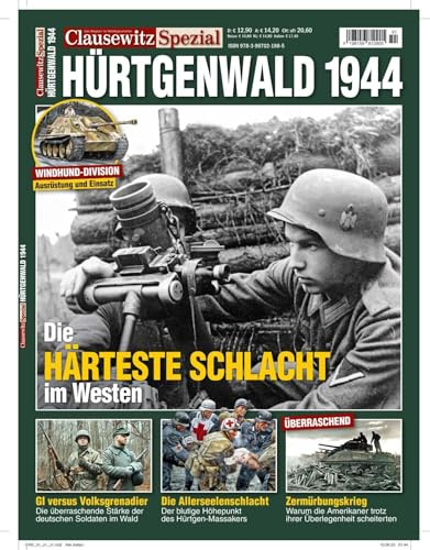 Die Schlacht im Hürtgenwald 1944: Clausewitz Spezial 51/2025