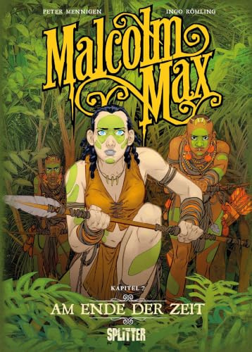 Malcolm Max. Band 7: Am Ende der Zeit