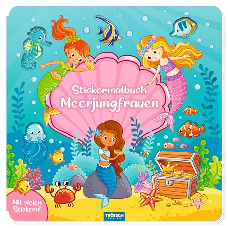 TRÖTSCH - Stickermalbuch Meerjungfrauen | Stickerbuch mit Unterwasserwelten und süßen Meerjungfrauen: Malbuch für Buntstifte, Wasserfarben und Wachsmalstifte | Ab 5 Jahren
