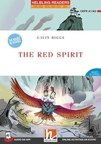 The Red Spirit: The House of Heroes (Helbling Readers Red Series, Level 2)