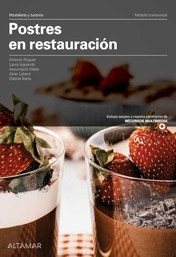 Postres en restauración. Nueva edición. (MODULOS TRANSVERSALES - COCINA)