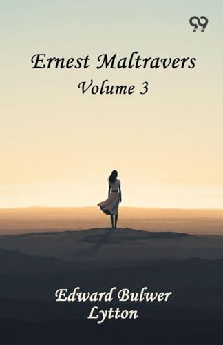 Ernest Maltravers: Volume 3