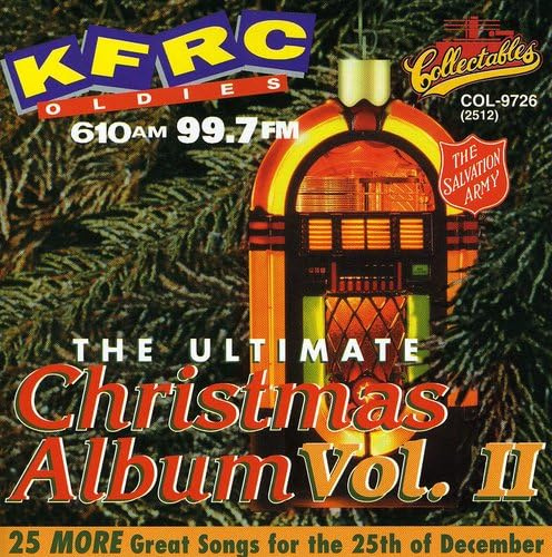 Ultimate Christmas Album 2: Kfrc 99.7 FM San Francisco