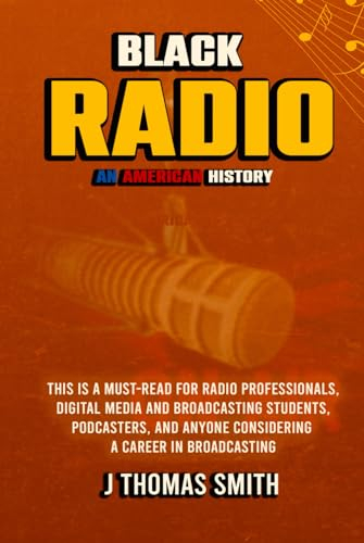 Black Radio: An American History