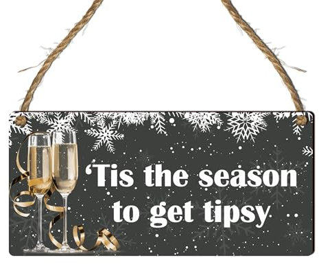 Wooden Plaque for the Festive Season - Holiday & Christmas Wall Art - Funny Gift for Friends - Home Decor - Alcohol-Themed Prosecco & Champagne Lover's Gift - Best Friend Present - Novelty Sign