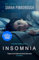 Insomnia: A gripping crime thriller from the No.1 Sunday Times bestselling author of BEHIND HER EYES, now a major TV series for Paramount+