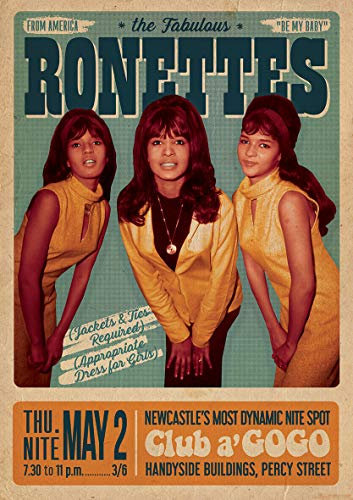 The Fabolous RONETTES Poster LIVE Club A'GOGO Newcastle