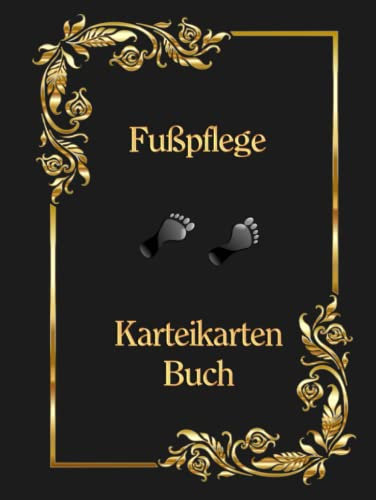 Karteikarten Buch Fußpflege Praxis Mobiles Fußpflegestudio Karteikartenbuch 100 Seiten A4 Podologie Fußpfleger Podologe Kundenkarteikarten als ... Kundendaten Dienstleistung Schwarz Notizbuch