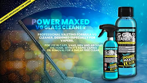Power Maxed VG (Vegetable Glycerin) Vapers Glass Cleaner 500ml