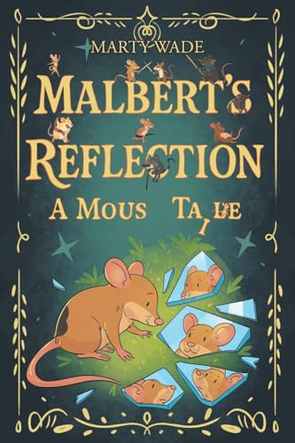 Malbert's Reflection: A Mouse Tail