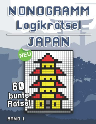 Farb Nonogramm Rätsel: Nonogramm Rätselbuch Japan mit Logik Bilderrätseln als Gehirntraining für Erwachsene und Kinder (Farbige Nonogramme)
