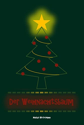 Der Weihnachtsbaum: Ellas wundersame Adventsreise