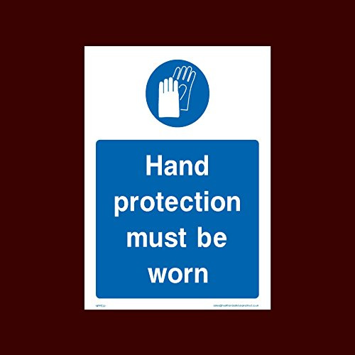 Hand Protection must be worn Plastic Sign with 4 Pre-Drilled Holes (MPPE22) - Personal Protective Equipment, Helmets, Boots, Gloves, Mask, Ear, Eye, Glasses