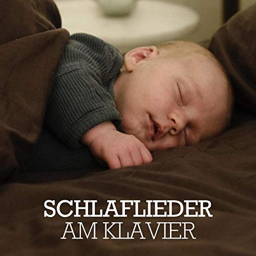 Schlaflieder am Klavier - Ruhige instrumentale Hintergrundmusik für Babys, entspannende Musik für Kinder, Schlaf