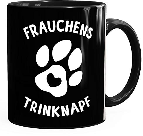 MoonWorks® Kaffee-Tasse Spruch Frauchens Trinknapf Hundepfote-Motiv Becher Bürotasse Tasse Hundeliebhaber schwarz unisize