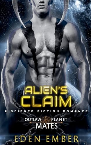 Alien's Claim (Outlaw Planet Mates, Band 3)