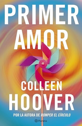 Primer amor (Heart Bones) (Planeta Internacional) (Spanish Edition)