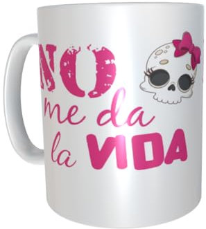 Los Eventos de la Tata - Taza No me da la Vida - Taza con mensajes originales (Asa Blanca)