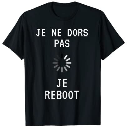 Herren Ich schläfe nicht Ich Reboot Geschenk Müdigkeit Humor Geek PC T-Shirt
