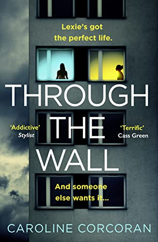 Through the Wall: The absolute creepiest, jaw-dropping psychological thriller