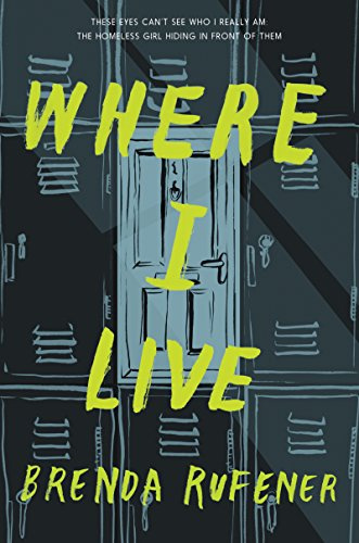 Where I Live: A YA Coming-of-Age Novel About a Homeless Teen Finding Her Voice and Exposing Domestic Violence