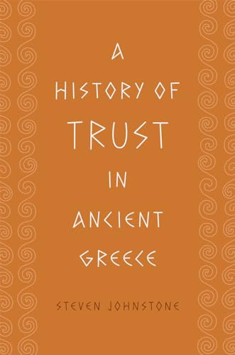 A History of Trust in Ancient Greece