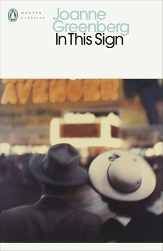 In This Sign: Joanne Greenberg (Penguin Modern Classics)
