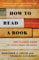 How to Read a Book: The Classic Guide to Intelligent Reading