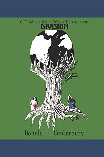 Of Mice Not Men Book One Division