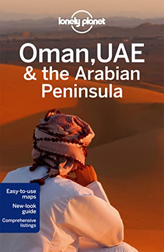 Lonely Planet Oman, UAE & Arabian Peninsula (Country Regional Guides)