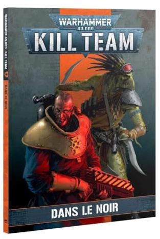 Warhammer 40k - Kill Team : Dans le Noir (Fr)