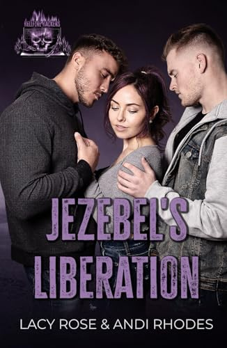Jezebel's Liberation (Hellfire Hackers, Band 1)