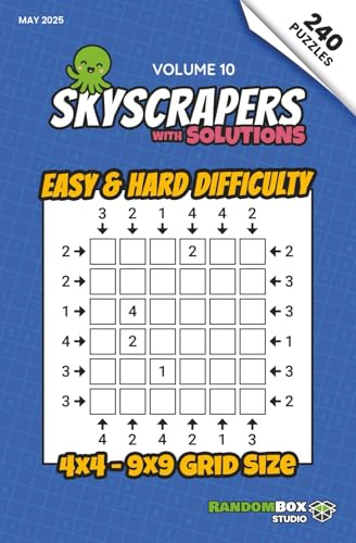 Skyscrapers (Towers): 240 Easy to Hard Logic Number Puzzles: Volume 10 – Challenging Puzzles for Adults and Sudoku Lovers (Skyscrapers (Towers): Puzzle Books)
