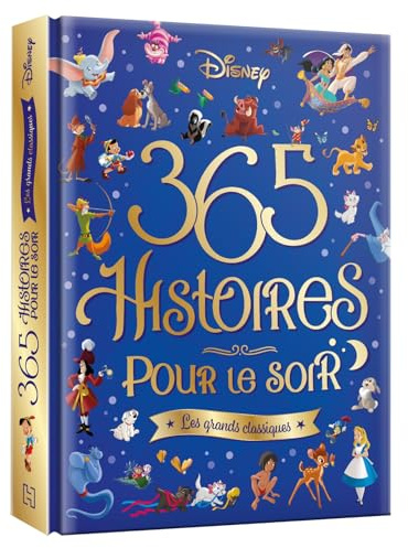 DISNEY - 365 Histoires pour le soir - Les Grands Classiques