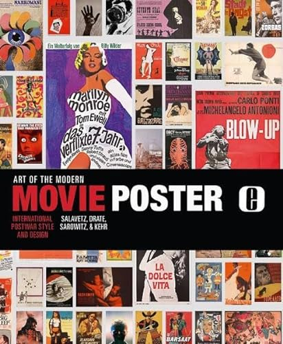 The Art of the Modern Movie Poster: International Postwar Style and Design