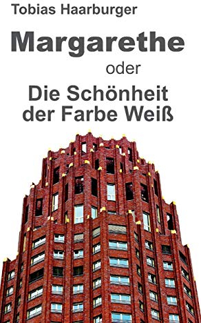 Margarethe oder Die Schönheit der Farbe Weiß