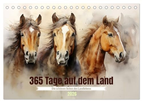 365 Tage auf dem Land (Tischkalender 2026 DIN A5 quer), CALVENDO Monatskalender: Die schönen Seiten des Landlebens (CALVENDO Natur)