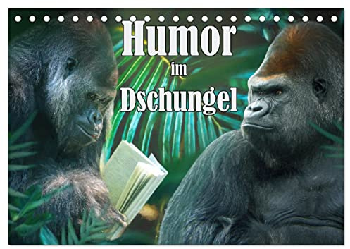 Humor im Dschungel (Tischkalender 2026 DIN A5 quer), CALVENDO Monatskalender: Dschungeltiere in lustigen Bildern (CALVENDO Spass)