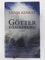 Götterdämmerung: Roman