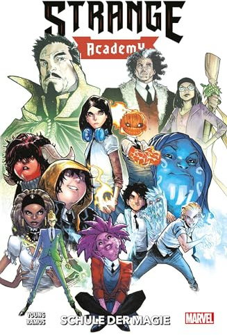 Strange Academy: Bd. 1: Schule der Magie